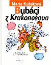 Bubci z krakonoova - Marie Kubtov; Helena Zmatlkov