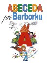 Abeceda pre barborku - Mria tevkov