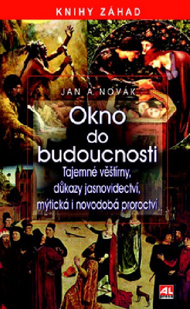 Okno do budoucnosti - Jan A. Novk