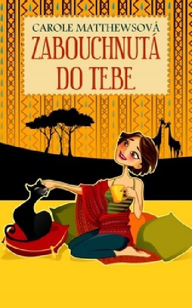 Zabouchnut do tebe - Carole Matthewsov