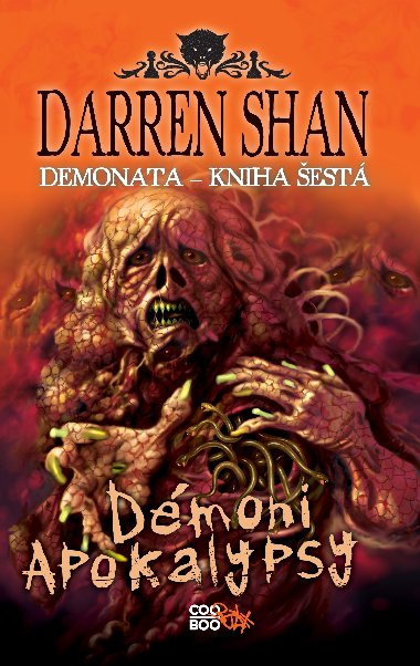 Demonata 6 - Démoni apokalypsy - Darren Shan