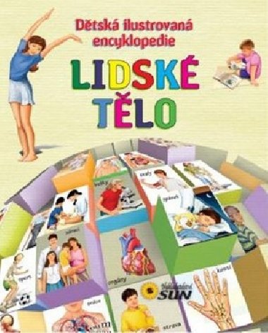 Lidsk tlo - Dtsk ilustrovan encyklopedie - Nakladatelstv SUN