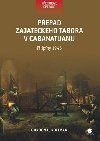 Pepad zajateckho tbora v cabanatuanu - Gordon Rottman