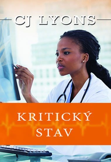 Kritick stav - CJ Lyons