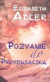 Pozvanie do provensalska - Elizabeth Adler