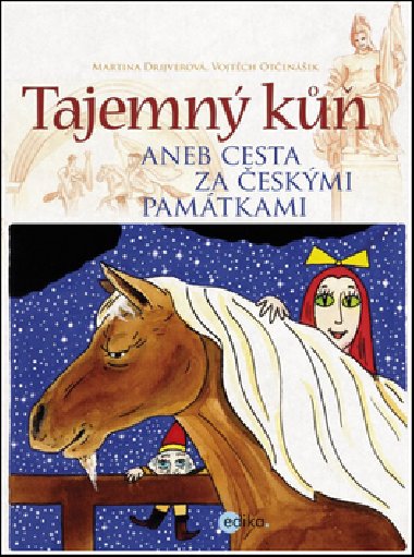 Tajemn k aneb Cesta za eskmi pamtkami - Martina Drijverov