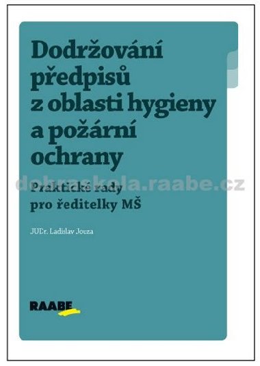 Dodrovn pedpis z oblasti hygieny a porn ochrany - Ladislav Jouza