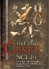 Hvzdy esk sci-fi - Ondej Neff; Jaroslav Velinsk; Vladimr lechta