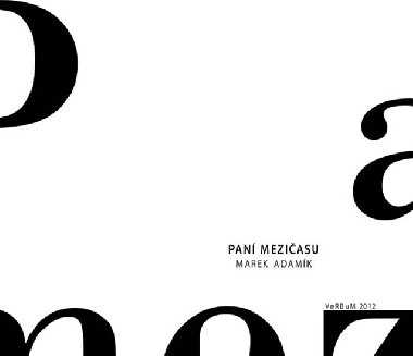 Paní mezičasu - Marek Adamík