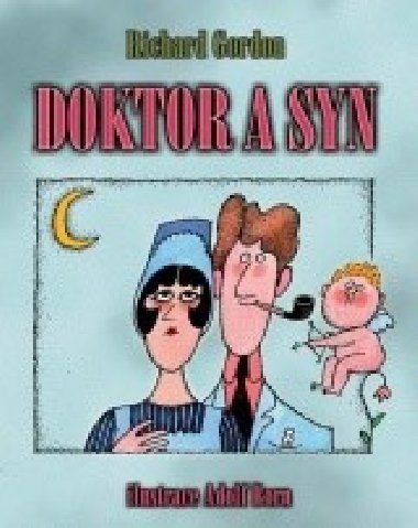 Doktor a syn - Richard Gordon