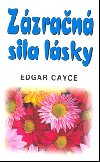 Zzran sila lsky - Edgar Cayce