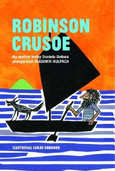 Robinson Crusoe - Vladimr Hulpach