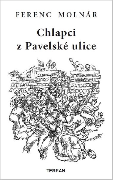 Chlapci z pavelsk ulice - Ferenc Molnr