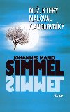 Mu, kter maloval mandlovnky - Johannes Mario Simmel