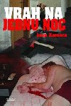 Vrah na jednu noc - Juan Zamora