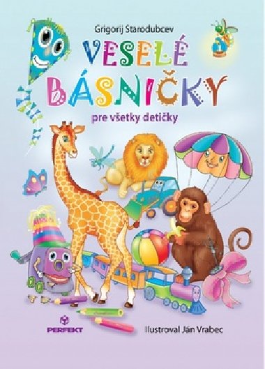 Vesel bsniky pre vetky detiky - Grigorij Starodubcev