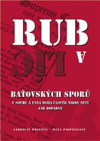 Rub a lc baovskch spor - Jaroslav Pospil; Hana Pospilov