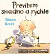 Prevtem snadno a rychle - CD - Simon Brett; Vclav Postrneck