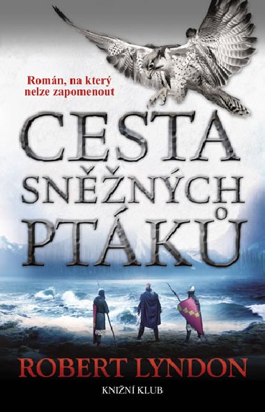 Cesta snnch ptk - Robert Lyndon