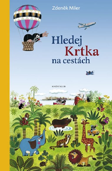 Hledej Krtka na cestch - Zdenk Miler