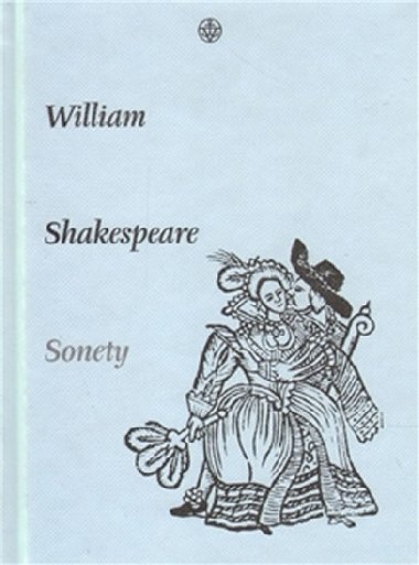 Sonety - William Shakespeare - William Shakespeare