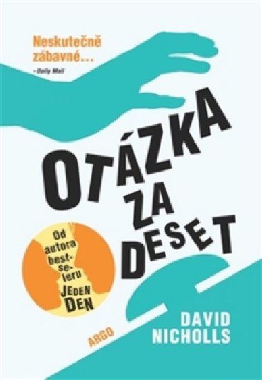 Otzka za deset - David Nicholls