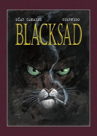Blacksad - Juan Diaz Canales; Juanto Guarnido