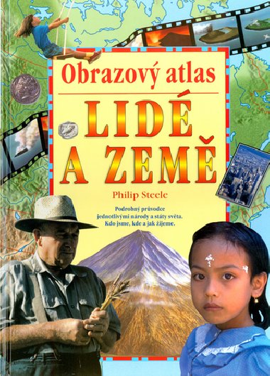 Obrazov atlas lid a zem - Philip Steele