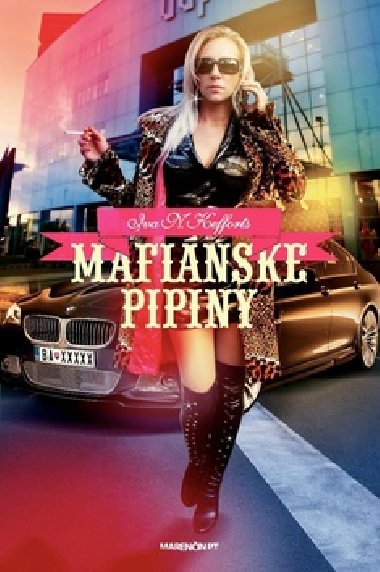 Mafinske pipiny - Iva N. Kefforts