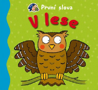 Prvn slova v lese - 