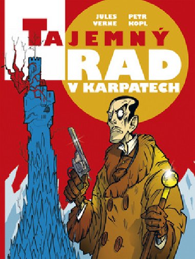 Tajemn hrad v karpatech - komiks - Jules Verne; Petr Kopl