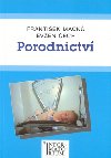 Porodnictv - Even ech; Frantiek Mack