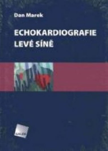 Echokardiografie lev sn - Dan Marek