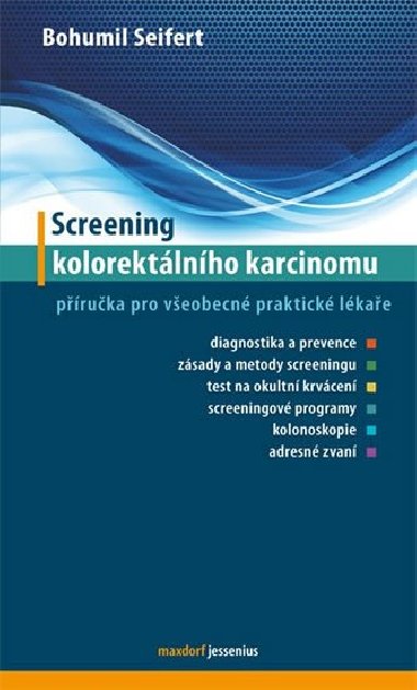 Screenong kolorektálního karcinomu - Bohumil Seifert