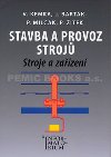 Stavba a provoz stroj - Vladislav Kemka