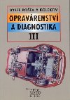 Opravrenstv a diagnostika iii - J. Pota