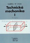 Technick mechanika i - Karel Mikal