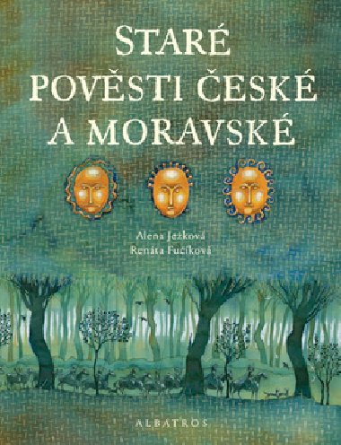 Star povsti esk a moravsk - Alena Jekov; Renta Fukov