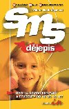 Sms djepis - Sedlmayerov M.