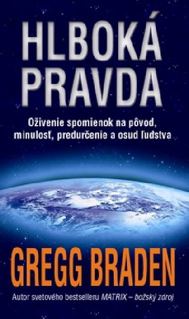 Hlbok pravda - Gregg Braden