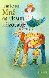 Mu na vlastn kiovatce - Ivan Kraus