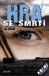 Hra se smrt - Ji Houser