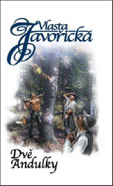 Dv Andulky - Vlasta Javoick