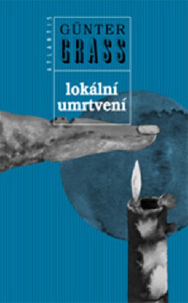 Lokln umrtven - Gnter Grass