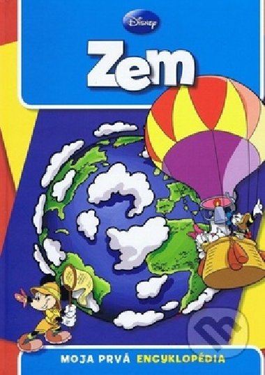 Zem moja prvn encyklopedia - 