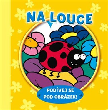 Na louce Podvej se pod obrzek! - Svojtka
