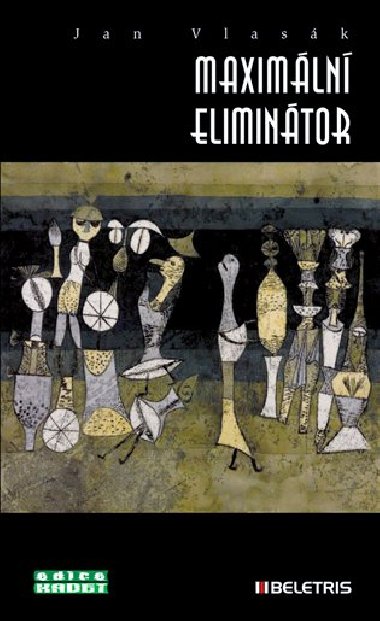 Maximln elimintor - Jan Vlask