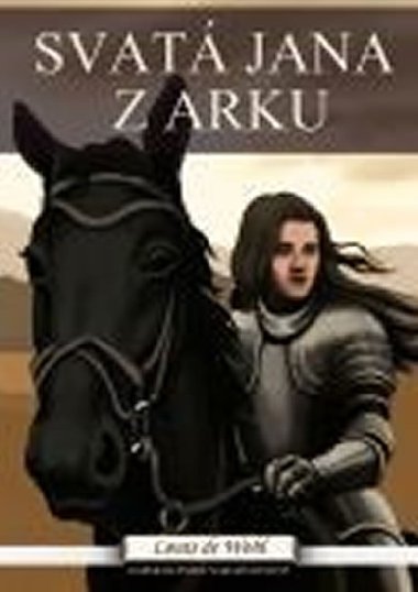 Svat Jana z Arku - Louis de Wohl