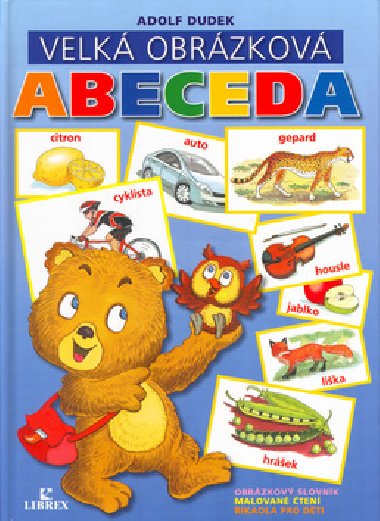 Velk obrzkov abeceda - Adolf Dudek