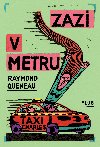 Zazi v metru - Raymond Queneau